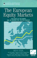 The European Equity Markets: The State of the Union and an Agenda for the Millennium - Steil, Benn, Dr. (Editor)