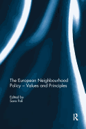 The European Neighbourhood Policy - Values and Principles