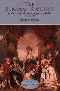 The European Nobilities in the Seventeenth and Eighteenth Centuries - Scott, H M