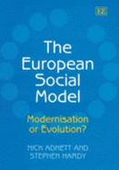 The European Social Model: Modernisation or Evolution?