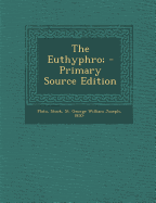 The Euthyphro;