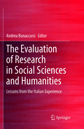 The Evaluation of Research in Social Sciences and Humanities: Lessons from the Italian Experience