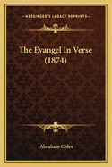 The Evangel in Verse (1874)