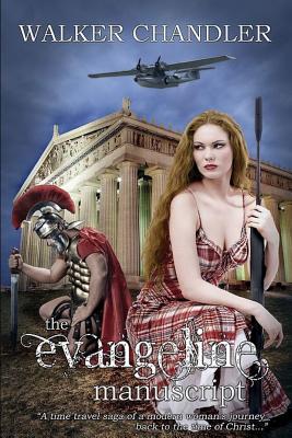 The Evangeline Manuscript - Morrison, Michael F S W (Editor), and Chandler, Walker