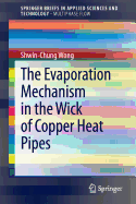The Evaporation Mechanism in the Wick of Copper Heat Pipes