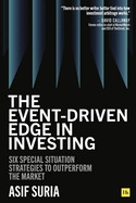 The Event-Driven Edge in Investing: Six Special Situation Strategies to Outperform the Market