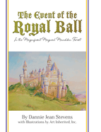 The Event of the Royal Ball: In the Magnificent Magical Munchkin Forest