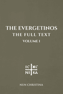 The Evergetinos Volume 1: The Full Text