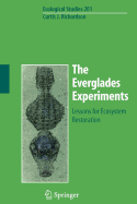 The Everglades Experiments: Lessons for Ecosystem Restoration