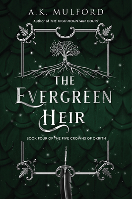 The Evergreen Heir - Mulford, A K