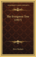 The Evergreen Tree (1917)