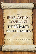 The Everlasting Covenant and Its Third Party Beneficiaries