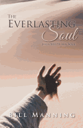 The Everlasting Soul: Jesus Meets His Soul