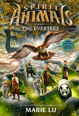 The Evertree (Spirit Animals, Book 7), 7 - Lu, Marie