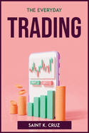 The Everyday Trading
