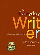 The Everyday Writer with Exercises