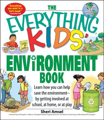 The Everything Kids' Environment Book - Amsel, Sheri