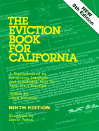 The Eviction Book for California: A Handy Manual for Scrupulous Landlords & Landladies Who Do Their Own Evictions