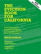 The Eviction Book for California: A Handymanual for Scrupulous Landlords and Landladies Who Do Their Own Evictions!