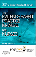 The Evidence-Based Practice Manual for Nurses: with Pageburst online access