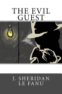 The Evil Guest