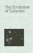 The Evolution of Galaxies: I-Observational Clues