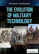 The Evolution of Military Technology