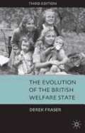 The Evolution of the British Welfare State: A History of the British Welfare State