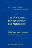 The Evolutionary Biology Papers of Elie Metchnikoff