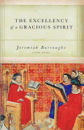 The Excellency of a Gracious Spirit