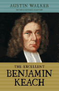 The Excellent Benjamin Keach (PB)
