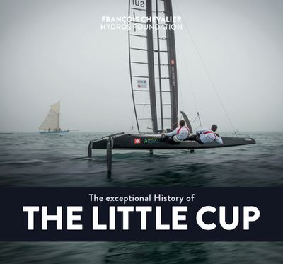 The Exceptional History of the Little Cup - Chevalier, Franois