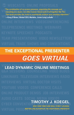 The Exceptional Presenter Goes Virtual - Koegel, Timothy J