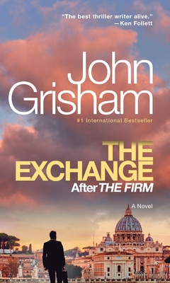 The Exchange: After The Firm - Grisham, John