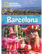 The Exciting Streets of Barcelona + Book with Multi-ROM: Footprint Reading Library 2600