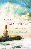The Exile of Sara Stevenson: A Historical Novel