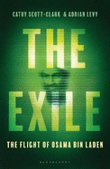 The Exile: The Flight of Osama Bin Laden