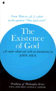 The Existence of God - Hick, John H, and Edwards, Paul (Editor)