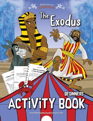 The Exodus Activity Book - Adventures, Bible Pathway (Creator), and Reid, Pip