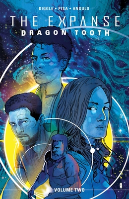 The Expanse: Dragon Tooth Vol. 2 - Diggle, Andy