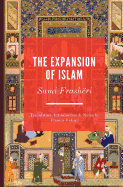 The Expansion of Islam: A Nineteenth Century Treatise