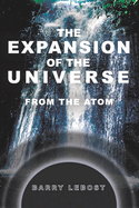 The Expansion of the Universe from the Atom: ACRE Field Theory