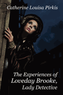 The Experiences of Loveday Brooke, Lady Detective