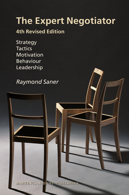 The Expert Negotiator, 4th Edition: 4th Revised Edition - Saner, Raymond