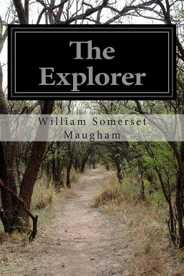 The Explorer - Maugham, William Somerset