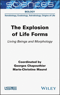 The Explosion of Life Forms: Living Beings and Morphology