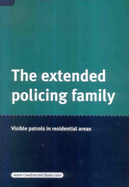 The Extended Policing Family: Visible Patrols in Residential Areas