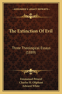 The Extinction of Evil: Three Theological Essays (1889)