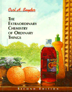 The Extraordinary Chemistry of Ordinary Things