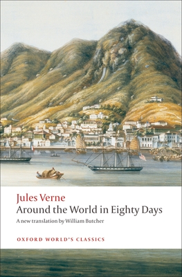 The Extraordinary Journeys: Around the World in Eighty Days - Verne, Jules, and Butcher, William